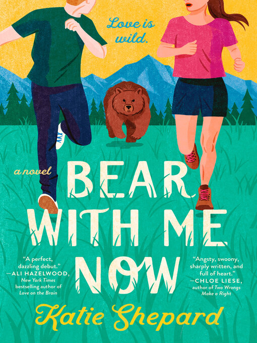 Title details for Bear with Me Now by Katie Shepard - Wait list